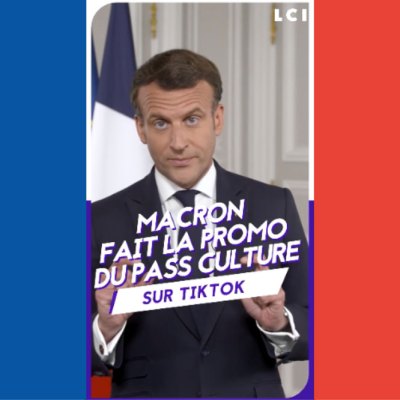 Social influencer: Emmanuel Macron announcing the launch of the culture pass for 18 year olds on TikTok.