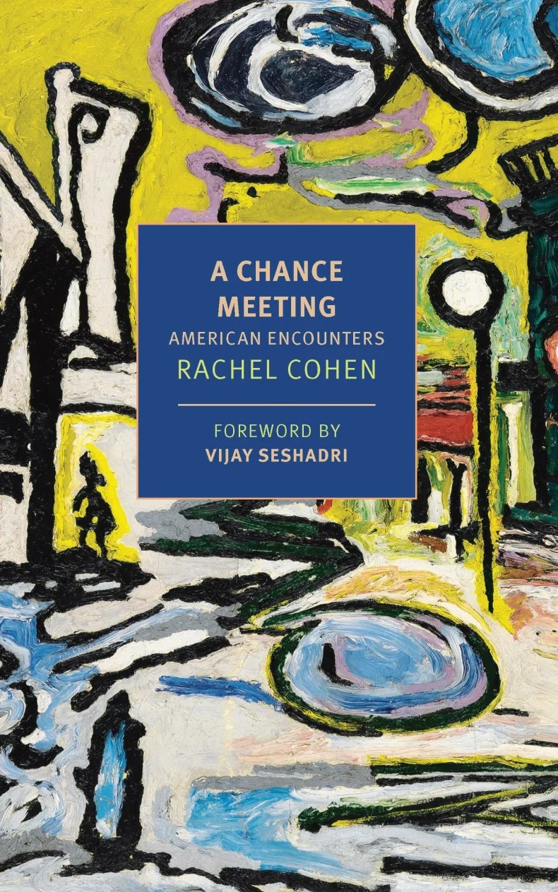 cover of A Chance Meeting by Rachel Cohen