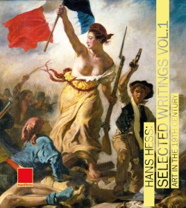 Hans Hess: Selected Writings, Vol. 1 – Art in the 19th Century
